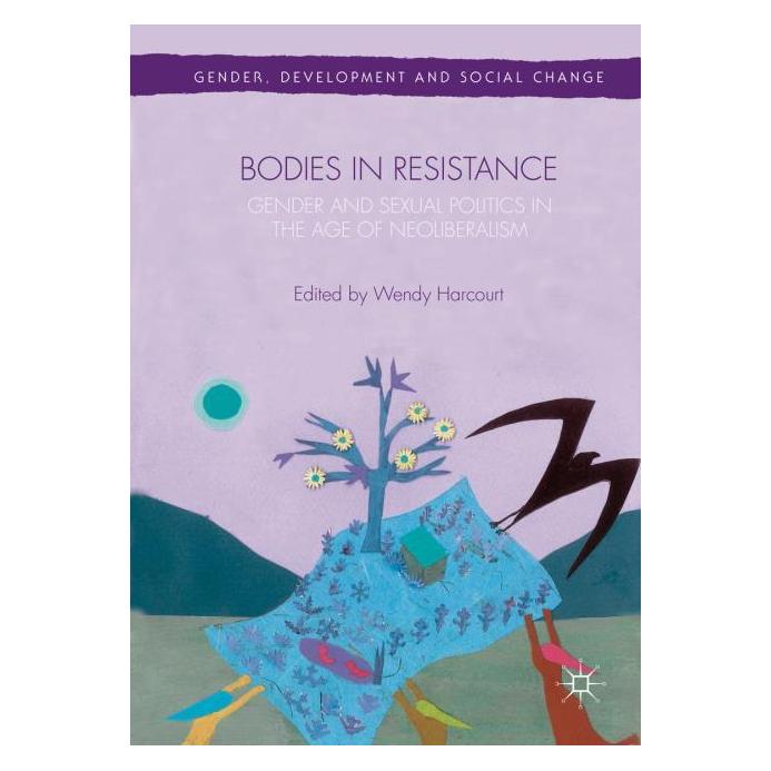 Palgrave Macmillan Uk Bodies in Resistance (Englisch, Hardcover, Wendy Harcourt) (63290423)