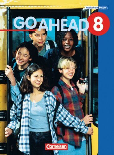 Klaus Berold - Go Ahead - Ausgabe für die sechsstufige Realschule in Bayern: 8. Jahrgangsstufe - Schülerbuch: Englischlehrwerk für die sechsstufige Realschule - Preis vom 17.10.2026 19:25:27 h