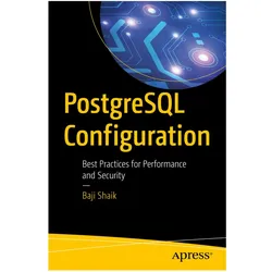 PostgreSQL Configuration, Fachbücher von Baji Shaik