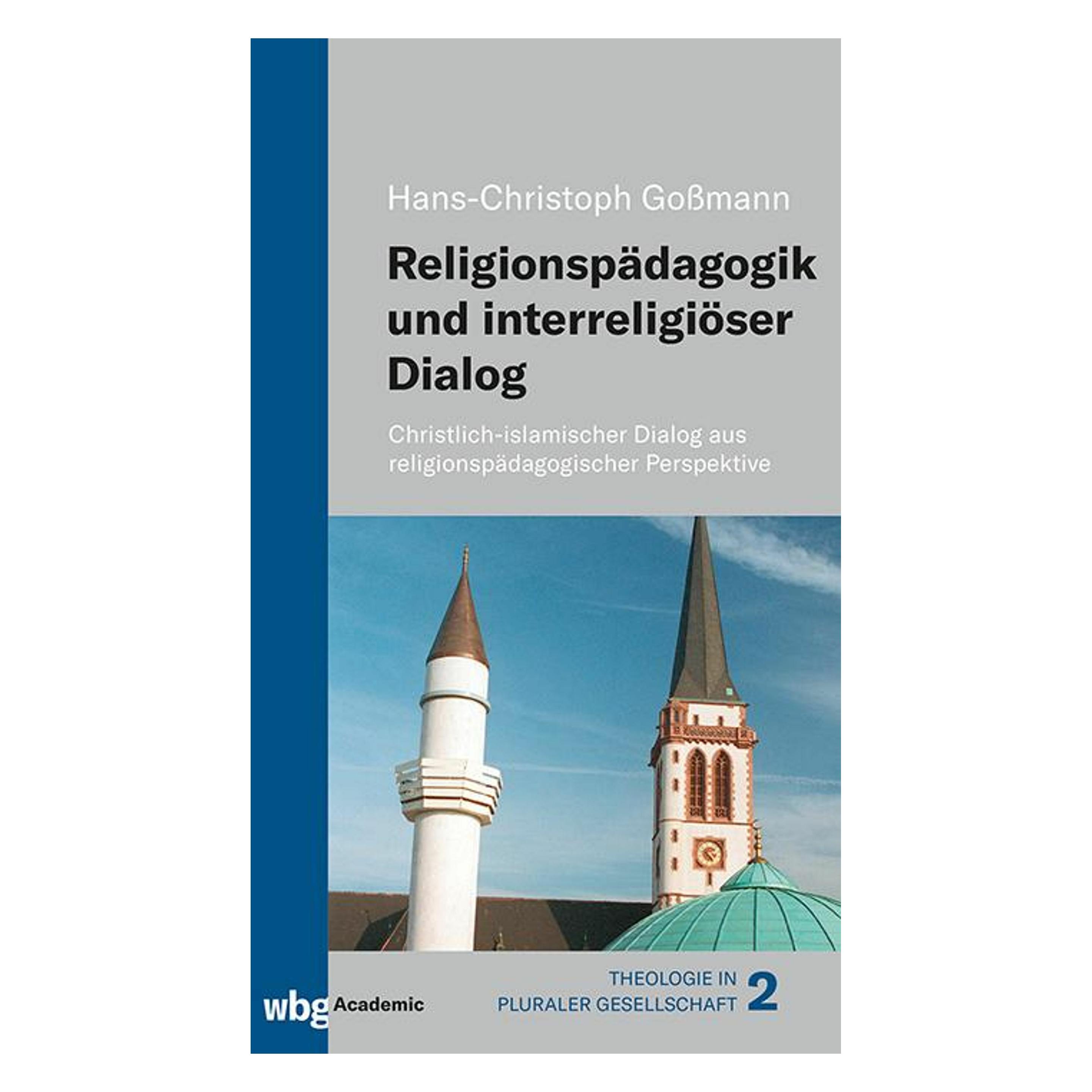 Herder Religionspädagogik und interreligiöser Dialog (Deutsch, Hardcover, Hans-Christoph Gossmann) (49535719)