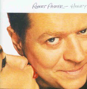 Robert Palmer - Honey - Preis vom 11.10.2026 03:10:56 h
