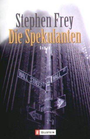 Frey, Stephen W. - Die Spekulanten - Preis vom 30.09.2026 22:30:23 h