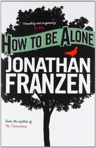 Jonathan Franzen - How to Be Alone. (Fourth Estate) - Preis vom 11.10.2026 15:43:13 h
