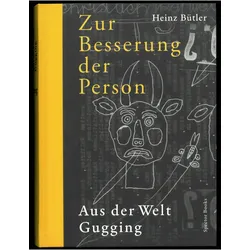 Heinz Bütler: Zur Besserung der Person, Fachbücher von Heinz Bütler