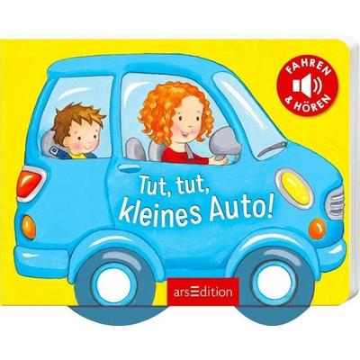 Tut, tut, kleines Auto!, Gebundene Ausgabe von , arsedition, 978-3-8458-4560-9