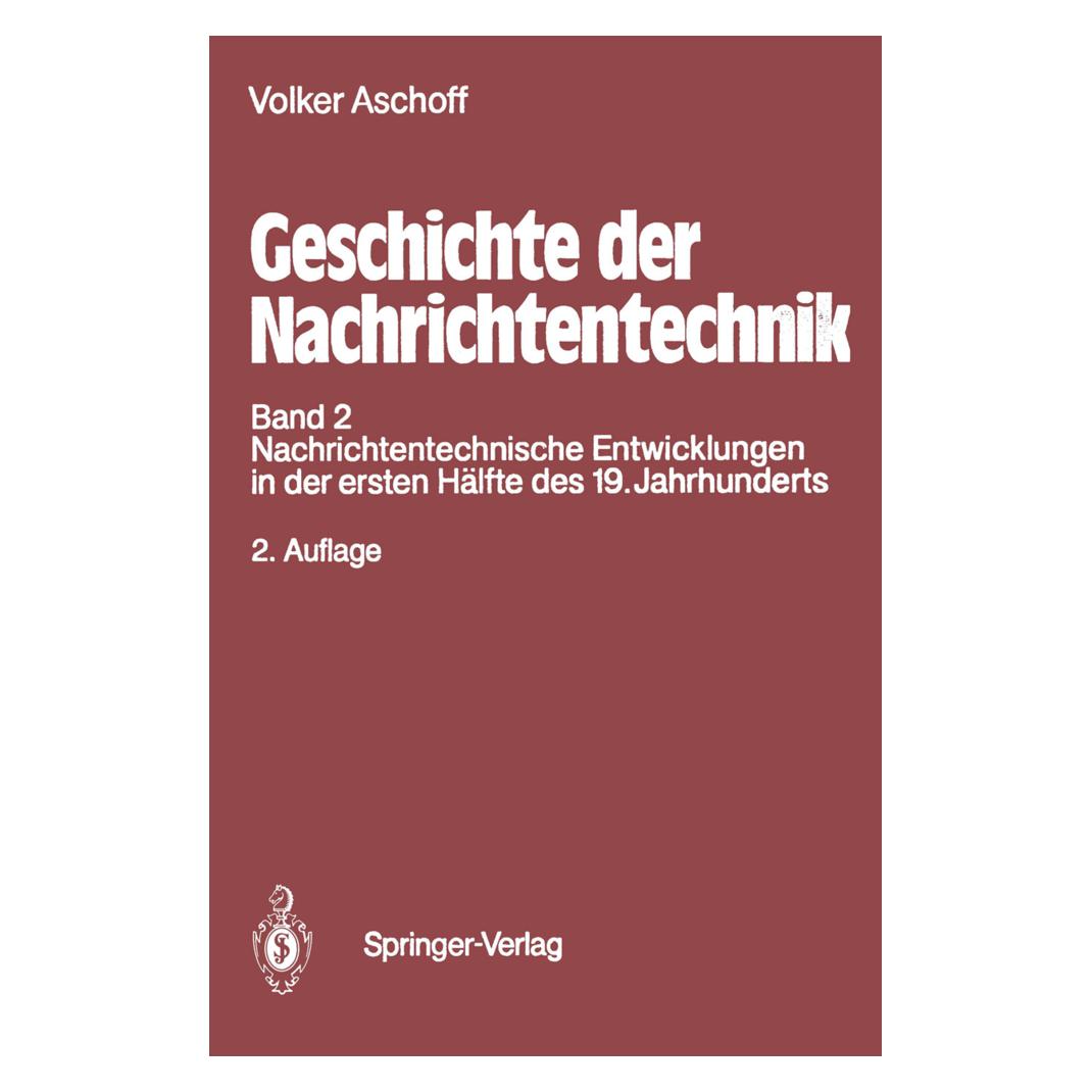 Springer Geschichte der Nachrichtentechnik (Deutsch, Softcover, Volker Aschoff) (55508327)
