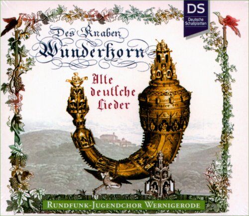 Rundf.Jugendchor Wernigerode - Des Knaben Wunderhorn - Preis vom 13.10.2026 11:25:28 h