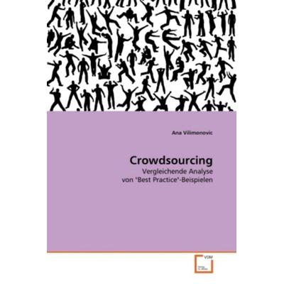 Vilimonovic, A: Crowdsourcing, Taschenbuch von Ana Vilimonovic, VDM, 978-3-639-28213-9