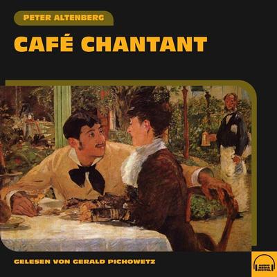 Café Chantant - Peter Altenberg, Audio, 9783991573241