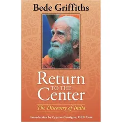 Return to the Centre, Sachbücher von Bede Griffiths