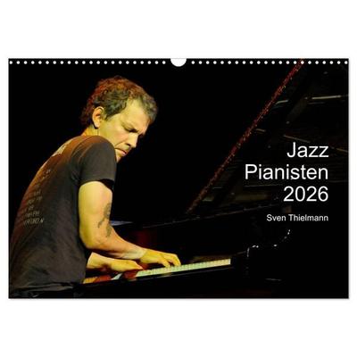 Jazz Pianisten 2026 (Wandkalender 2026 DIN A3 quer), CALVENDO Monatskalender