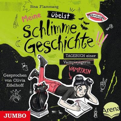 Meine übelst schlimme Geschichte!!! Tagebuch einer Vampirin [Band 2] - Sina Flammang, Audio, 4012144504050