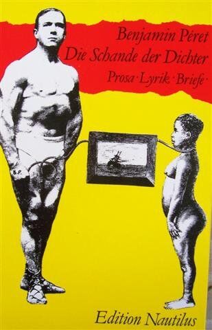 Benjamin Péret - Die Schande der Dichter: Schriften - Preis vom 10.10.2026 11:48:34 h