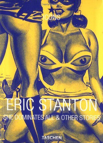 Eric Stanton - Eric Stanton : she dominates all & other stories - Preis vom 09.10.2026 07:28:09 h