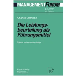 Die Leistungsbeurteilung als Führungsmittel, Fachbücher von Charles Lattmann