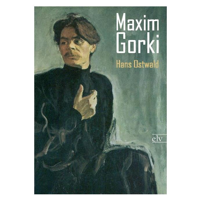 Europäischer Literaturverlag Maxim Gorki (Deutsch, Softcover, Hans Ostwald) (7414313)