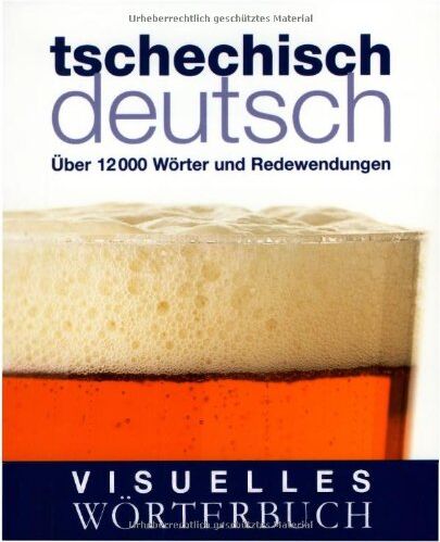 Über 12.000 Wörter und Redewendungen - Visuelles Wörterbuch Tschechisch-Deutsch - Preis vom 09.10.2026 07:28:09 h