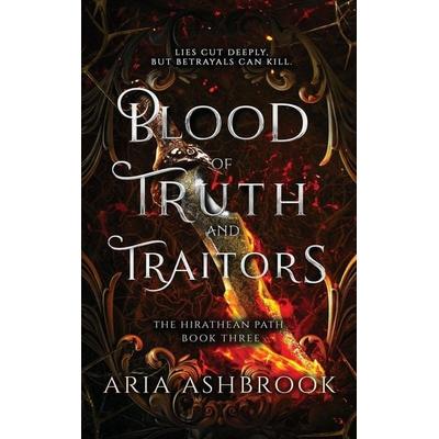 Blood of Truth and Traitors, Gebundene Ausgabe von Aria Ashbrook, Hellhound Press Limited, 978-1-80770-021-8