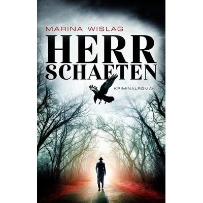 Herrschaften, Taschenbuch von Marina Wislag, Bookspot, 978-3-95669-112-6