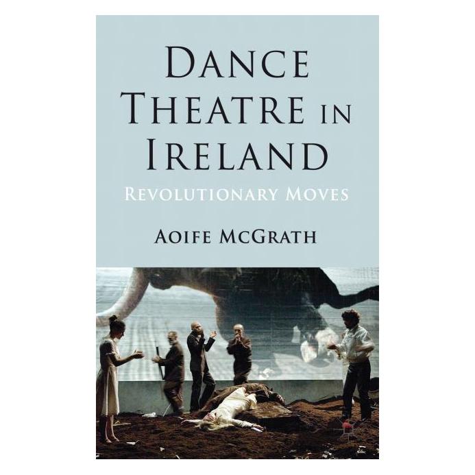 Palgrave Macmillan Uk McGrath:Dance Theatre in Ireland (Englisch, Hardcover, A. McGrath) (63333881)
