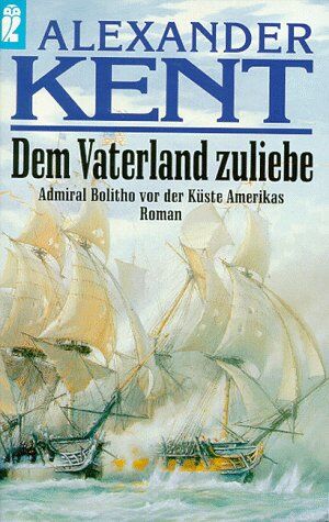 Alexander Kent - Dem Vaterland zuliebe - Preis vom 13.10.2026 11:25:28 h