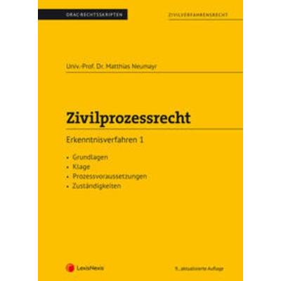 Zivilprozessrecht Erkenntnisverfahren 1 (Skriptum), Taschenbuch von Matthias Neumayr, LexisNexis ARD ORAC, 978-3-7007-7517-1
