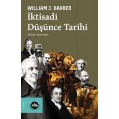 Iktisadi Düsünce Tarihi, Taschenbuch von William J. Barber, Vakifbank Kültür Yayinlari