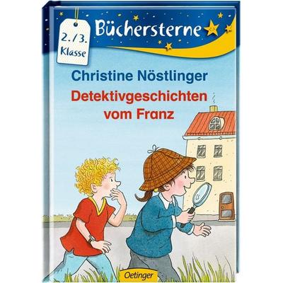 Detektivgeschichten vom Franz, Gebundene Ausgabe von Christine Nöstlinger, Oetinger