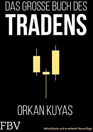 Orkan Kuyas - Das große Buch des Tradens: Aktualisierte und erweiterte Neuauflage - Preis vom 18.10.2026 19:22:15 h