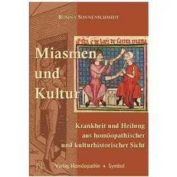 Miasmen und Kultur, Fachbücher von Rosina Sonnenschmidt, Reinhard Knop, Peter Gienow