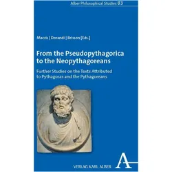 From the Pseudopythagorica to the Neopythagoreans, Fachbücher von Luc Brisson, Constantinos Macris, Tiziano Dorandi