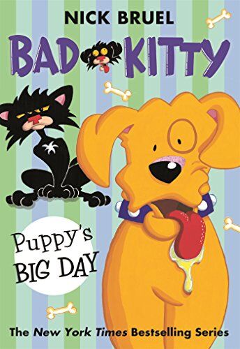 Nick Bruel - Bad Kitty: Puppy's Big Day - Preis vom 11.10.2026 03:10:56 h
