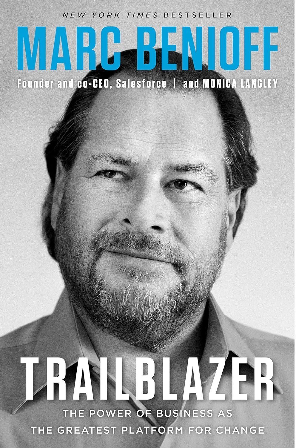 Crown Trailblazer: The Power of Business as the Greatest Platform for Change by Marc Benioff - Business & Leadership Hardback - NYT Bestseller