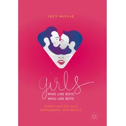 Girls Who Like Boys Who Like Boys, Fachbücher von Lucy Neville