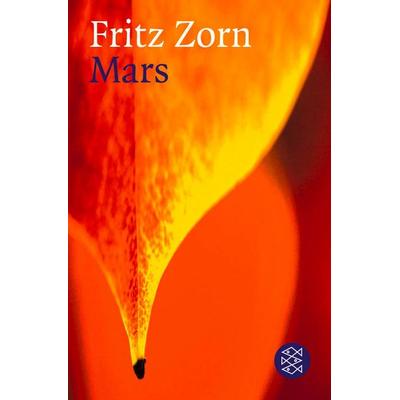 Mars, Taschenbuch von Fritz Zorn, Fischer Taschenbuch Verlag, 978-3-596-22202-5