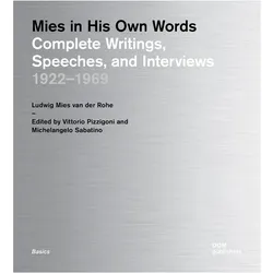 Mies in His Own Words, Fachbücher von Ludwig Mies van der Rohe
