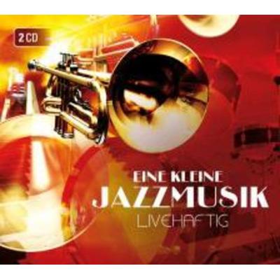 Jazzmusik - Livehaftig - Kleine Jazzmusik, CD, 0885150332528