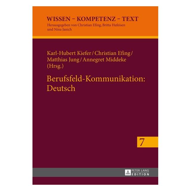 Peter Lang Berufsfeld-Kommunikation: Deutsch (Deutsch, 2013) (7757579)