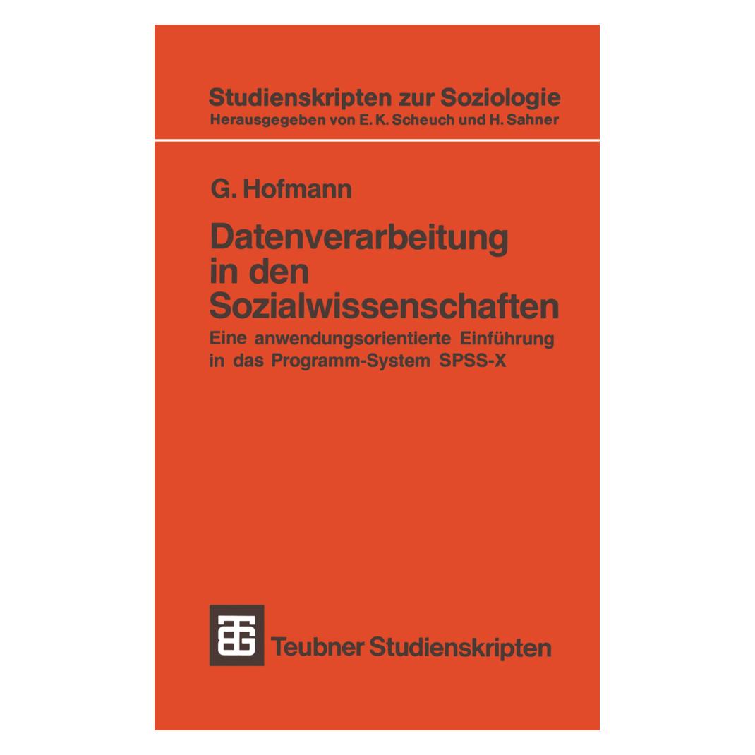 Vieweg+Teubner Datenverarbeitung in den Sozialwissenschaften (Deutsch, Softcover, G Hofmann) (55187573)