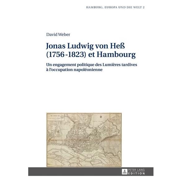 Peter Lang Weber:Jonas Ludwig von HeÃ (1756-1823) (Französisch, Hardcover, David Weber) (67836733)