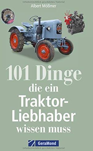 Albert Mößmer - Das Handbuch Traktor: Technik, Fakten, Geschichte, Kuriositäten - Preis vom 09.10.2026 07:28:09 h