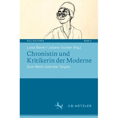 Chronistin und Kritikerin der Moderne, Gebundene Ausgabe von , Springer Berlin, 978-3-662-68810-6