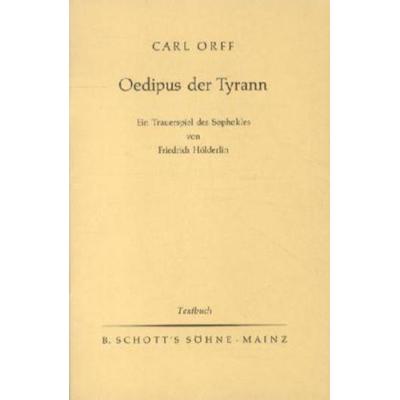 Oedipus der Tyrann, Geheftet von , Schott Music, 978-3-7957-3640-8