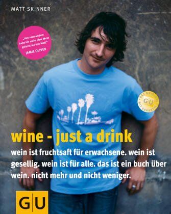 Matt Skinner - Wine - just a drink (GU Autoren-Kochbücher) - Preis vom 17.10.2026 19:25:27 h