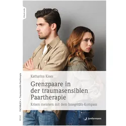 Grenzpaare in der traumasensiblen Paartherapie, Fachbücher von Katharina Klees, Rudolf Sanders