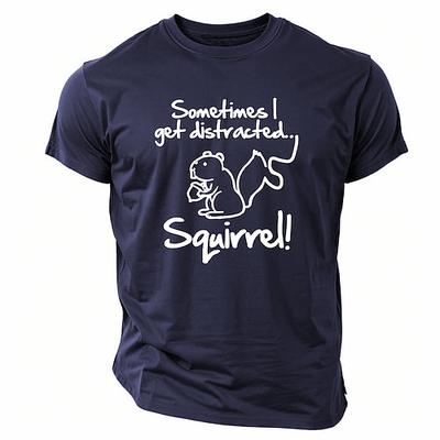 Herren T-Shirt - Lustiges Grafik-Kurzarm - Manchmal lasse ich mich ablenken Eichhörnchen Humor