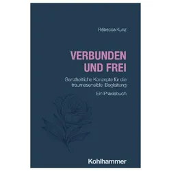 Verbunden und frei, Schulbücher von Rébecca Kunz