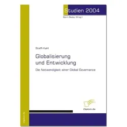 Globalisierung und Entwicklung, Fachbücher von Steffi Kahl