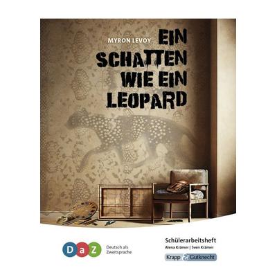 Ein Schatten wie ein Leopard – Schülerarbeitsheft für Deutsch als Zweitsprache, Geheftet von Alena Krämer,Sven Krämer, Krapp & Gutknecht Verlag,