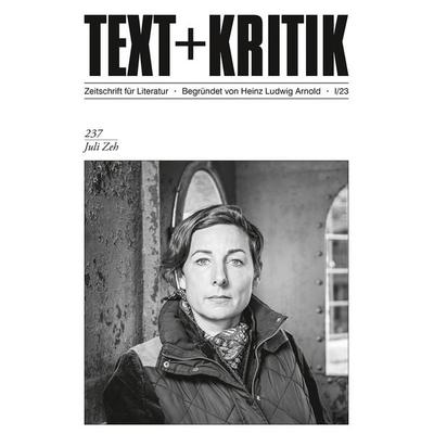 Juli Zeh, Taschenbuch von Heinz Ludwig Arnold, Edition text + kritik, 978-3-96707-790-2